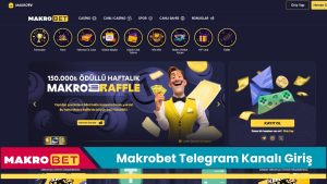 Makrobet Telegram Kanalı Giriş